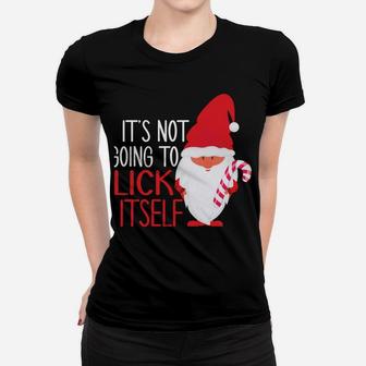 It's Not Going To Lick Itself Christmas Gnomes Candy Cane Women T-shirt | Crazezy CA