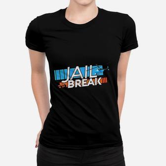 Jailbreak Getaway Women T-shirt | Crazezy UK