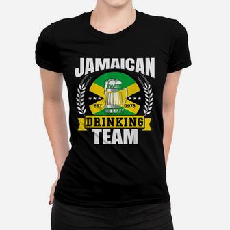 Jamaican Drinking Team Funny Jamaica Flag Beer Party Gift Women T-shirt | Crazezy UK