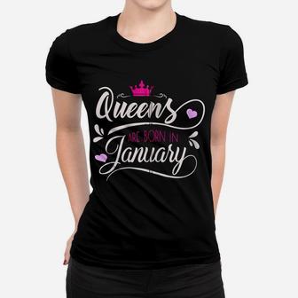 January Girl Birthday Gift, Bday Queens Are Born In January Zip Hoodie Women T-shirt | Crazezy