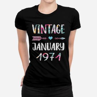 January Girls 1971 Birthday Gift 50 Years Old Made In 1971 Women T-shirt | Crazezy AU