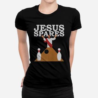 Jesus Spares Bowler Bowling Women T-shirt - Monsterry