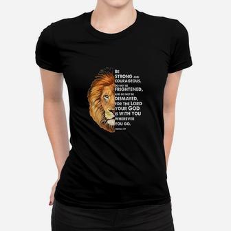 Joshua Be Strong And Courageous Lion Women T-shirt | Crazezy