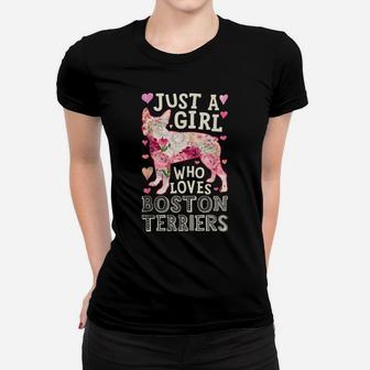 Just A Girl Who Loves Boston Terriers Dog Silhouette Flower Women T-shirt | Crazezy UK