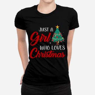 Just A Girl Who Loves Christmas Clothing Holiday Gift Women Sweatshirt Women T-shirt | Crazezy UK