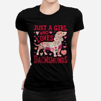 Just A Girl Who Loves Dachshunds Dog Silhouette Flower Gifts Women T-shirt | Crazezy CA