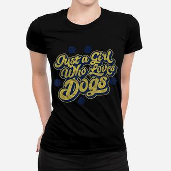 Just A Girl Who Loves Dogs Retro Typography Pet Graphic Women T-shirt | Crazezy