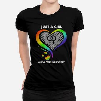 Just A Girl Who Loves Her Wifey Lgbt Women T-shirt - Monsterry