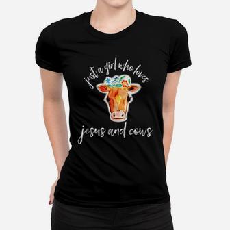 Just A Girl Who Loves Jesus And Cows Farmer Christian Women T-shirt - Monsterry