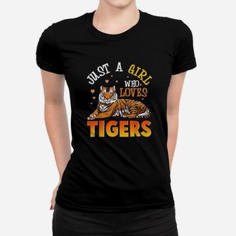 Just A Girl Who Loves Tigers Tiger For Girls Women T-shirt | Crazezy UK