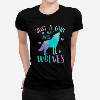 Just A Girl Who Loves Wolves Watercolor Cute Wolf Lover Gift Women T-shirt | Crazezy UK