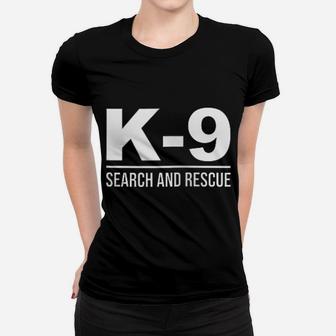 K-9 Search And Rescue Sar Emergency Search Team Uniform Zip Hoodie Women T-shirt | Crazezy AU