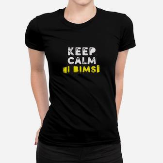 Keep Calm and Bimsi Schwarzes Frauen Tshirt, Motivdruck Humor - Seseable