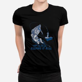 Keeping It Reel Fishing Women T-shirt | Crazezy