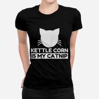 Kettle Corn Lover Funny Cute Cat Gifts Women T-shirt | Crazezy