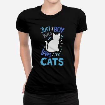 Kids Cat Just A Boy Who Loves Cats Gift For Cat Lovers Women T-shirt | Crazezy AU