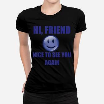 Kids Hi Friend Nice To See You Again Back To School Blue Boy's Women T-shirt | Crazezy DE