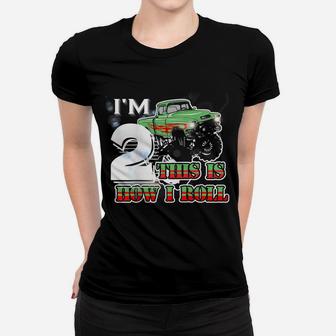 Kids I'm 2 Years Old This Is How I Roll Monster Trucks Women T-shirt | Crazezy DE