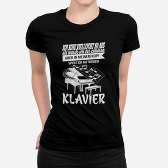 Klavier-Liebhaber Frauen Tshirt, Motiv und Spruch für Musikfans - Seseable