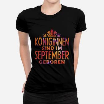 Königinnen Sind Im September Geboren Frauen T-Shirt - Seseable