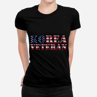 Korea Veteran Korean War American Flag Military Hoodie Women T-shirt | Crazezy