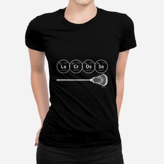 Lacrosse Periodic Table Of Elements Chemistry Gift Women T-shirt | Crazezy