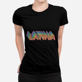 Latina Power Gift For Latina Af Women T-shirt | Crazezy UK