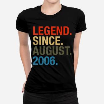 Legend Since August 2006 Boys Girls Bday Gifts 14Th Birthday Women T-shirt | Crazezy AU