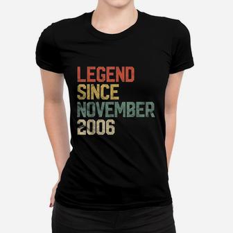Legend Since November 2006 Birthday Gift Women T-shirt | Crazezy DE