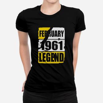 Legend Was Born In February 1961 Women T-shirt - Thegiftio UK