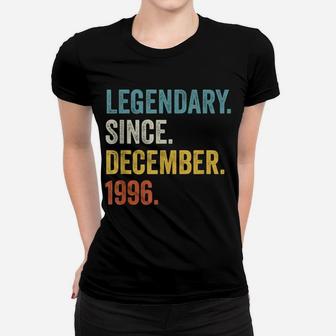 Legendary Since December 1996 25Th Birthday Women T-shirt | Crazezy