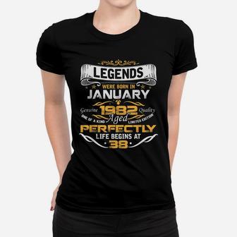 Legends Born In January 1982 38Th Awesome Birthday Gift Women T-shirt | Crazezy AU
