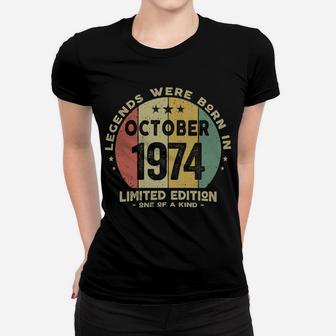Legends Were Born In October 1974 Classic 47Th Birthday Women T-shirt | Crazezy UK