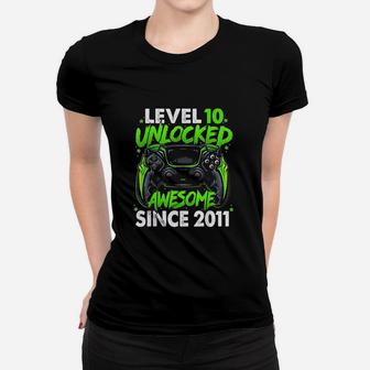 Level 10 Unlocked Awesome Since 2011 Women T-shirt | Crazezy UK