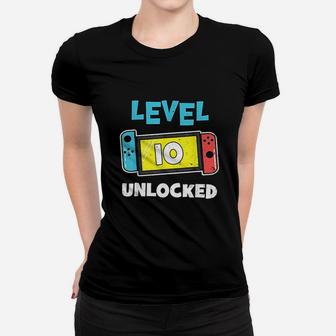 Level 10 Unlocked Gamer 10Th Birthday Gift Video Game Lovers Women T-shirt | Crazezy DE