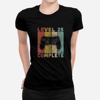 Level 25 Complete Women T-shirt | Crazezy