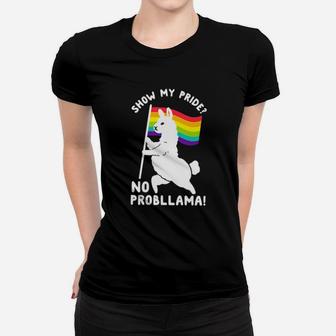 Lgbt Show My Pride No Probllama Women T-shirt - Monsterry