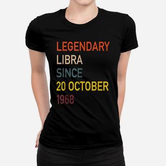 Libra Legend Since 20 October 1968 Vintage Retro Birthday Women T-shirt | Crazezy