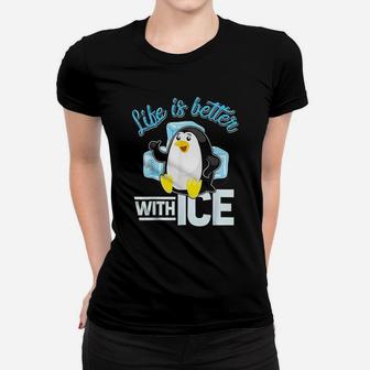 Life Is Better With Ice Women T-shirt - Thegiftio UK