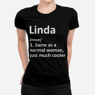 Linda Definition Personalized Name Funny Birthday Gift Idea Women T-shirt | Crazezy