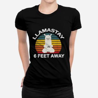Llamastay 6 Feet Away Women T-shirt | Crazezy