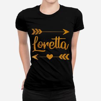 Loretta Personalized Name Funny Birthday Custom Gift Idea Women T-shirt | Crazezy UK