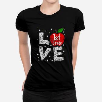 Love 1St Grade Apple Funny Back To School Teacher Gift Women T-shirt | Crazezy