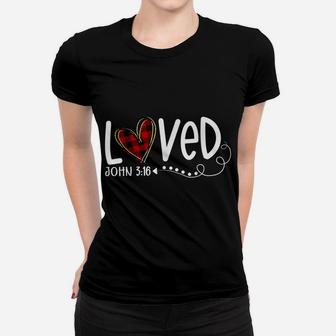 Loved John 316 Red Plaid Heart Christian Valentine's Day Women T-shirt | Crazezy UK