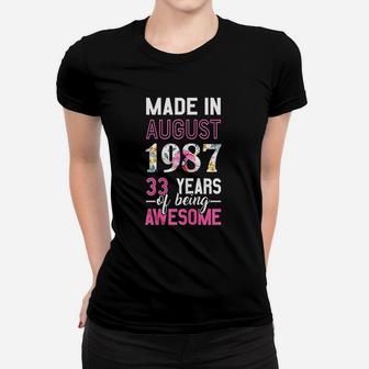 Made In August 1987 33Rd Birthday August Girl Women T-shirt | Crazezy UK