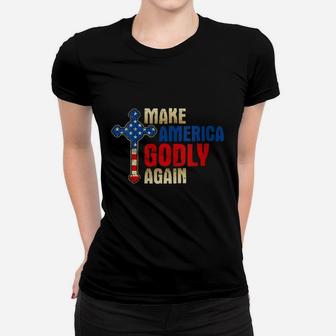 Make America Godly Again Cross Women T-shirt - Thegiftio UK