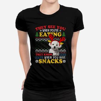 Maltese Ugly Xmas Sweatshirt They See You're Eating Sweatshirt Women T-shirt | Crazezy