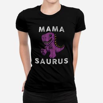 Mama Saurus T Rex T Shirt - Mom Funny Gift For Mothers Day Women T-shirt | Crazezy CA