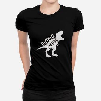 Mamasaurus Mama Saurus Women T-shirt | Crazezy