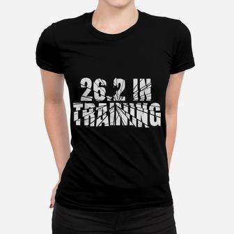 Marathon 262 In Training Running Gear - Runner Quote Women T-shirt | Crazezy UK